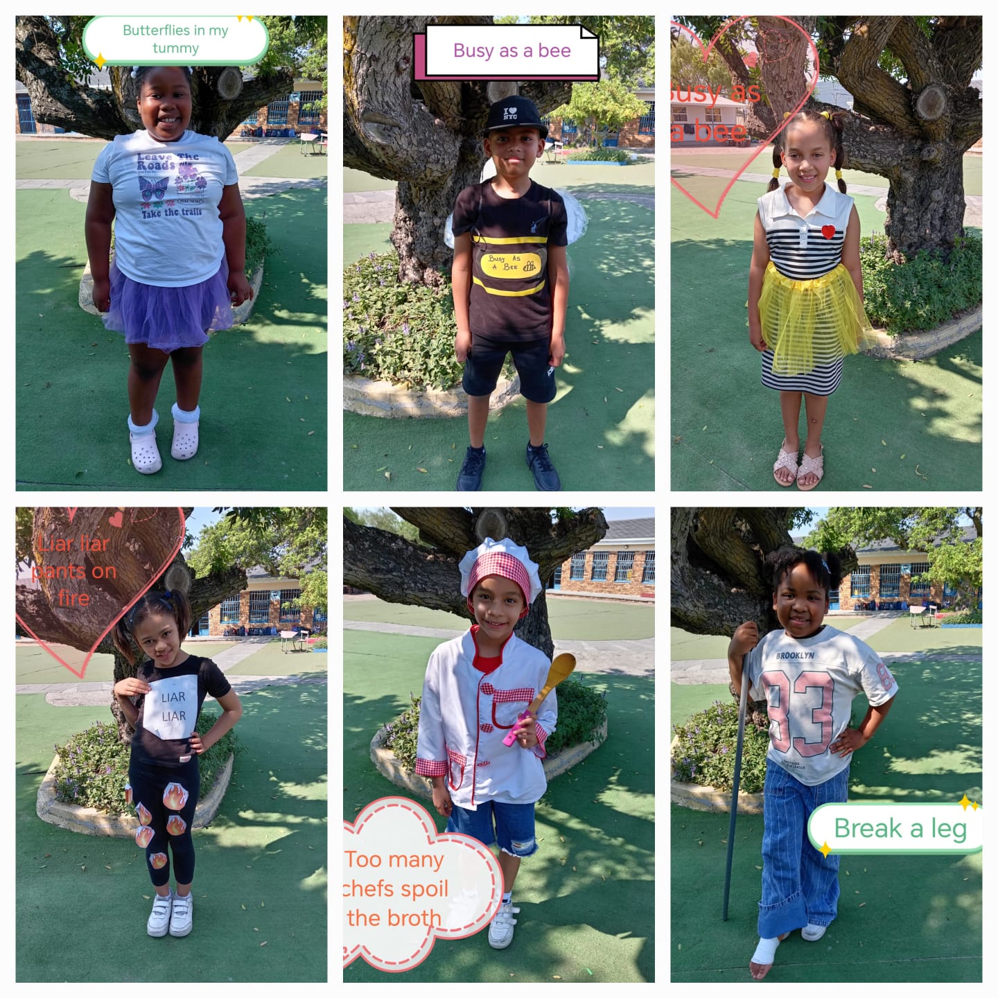 Six children stand outdoors in costume, each representing a different idiom. A speech bubble above or near each child shows the idiom: “Butterflies in my tummy,” “Busy as a bee,” “Put your heart into it,” “Liar, liar, pants on fire,” “Too many chefs spoil the broth,” and “Break a leg.”.